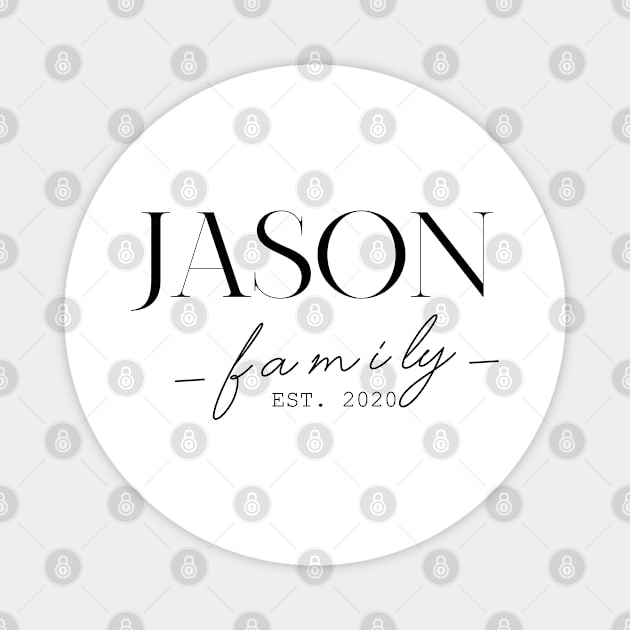 Jason Family EST. 2020, Surname, Jason Magnet by ProvidenciaryArtist